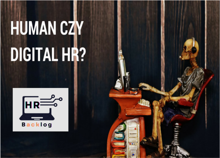 Czy musimy wybierać między Human i Digital HR?